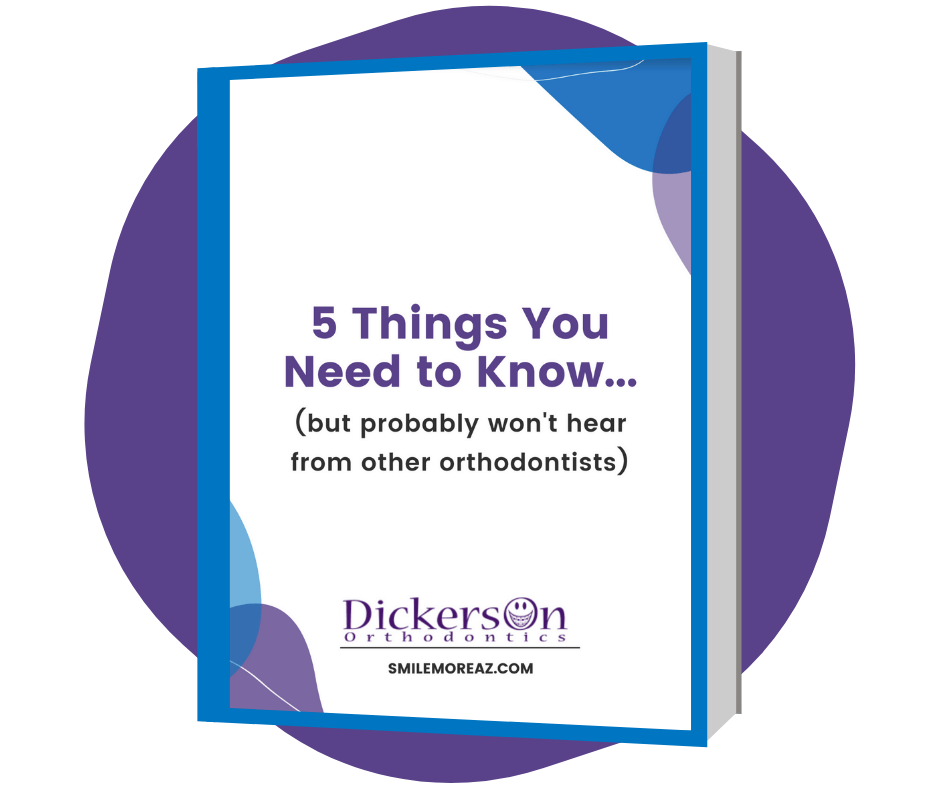 5 Things You Need to Know... but probably won't hear from other orthodontists 